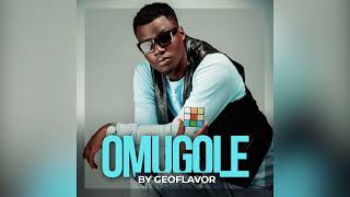 Omugole by Geoflavor(official audio out)