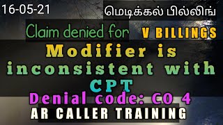 MODIFIER IS INCONSISTENT WITH CPT CODE Scenario | DENIAL CODE: CO 4 | AR CALLER TRAINING |V BILLINGS