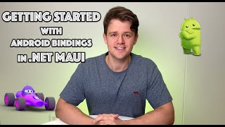 Getting started with Android Bindings in .NET MAUI