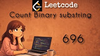 696 Leetcode Count Binary substring | java | hindi | Let's Learn Together