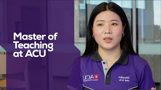 ACU | Mihua | Master of Teaching