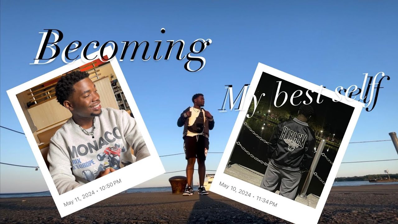 Becoming My Best Self Youtube