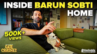 Inside Barun Sobti's House | Mashable Gate Crashes | EP13