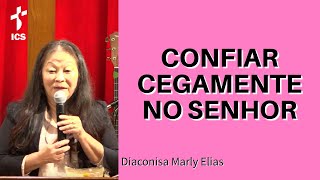 Confiar cegamente no Senhor - Confiar ciegamente en el Señor