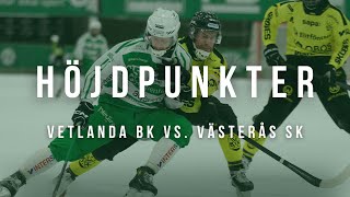 HÖJDPUNKTER | Vetlanda BK - Västerås SK 9-3 | Elitserien Herr