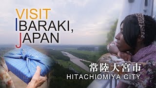 -HITACHIOMIYA CITY- VISIT IBARAKI,JAPAN GUIDE