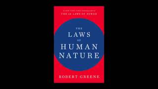 Knowledge Time: “The Laws Of Human Nature” By Robert Greene (Chapter 11, Part 3)