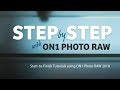 Step by Step with ON1 Photo RAW (2018)