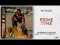 Shy Glizzy - Prime Tyme (Covered In Blood)