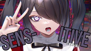 Nightcore » Sensitive [LV]