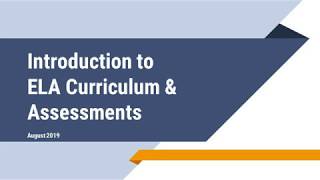 Navigating the ELA Curriculum \u0026 Assessments