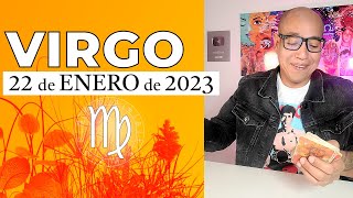 VIRGO | Horóscopo de hoy 22 de Enero 2023