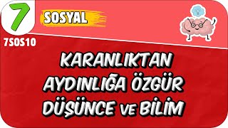 Karanlıktan Aydınlığa - Özgür Düşünce ve Bilim📕 7SOS10 #2025