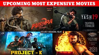 Top 10 Upcoming Most Expensive Movies 2023-2024 || Upcoming South Indian-Bollywood Big Budget Movies