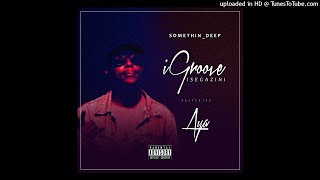 Somethin_Deep feat. AYA - igroove isegazini