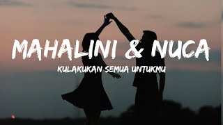 Mahalini X Nuca - Kulakukan Semua Untukmu (Lyrics) Cover Version