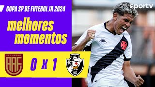 FLAMENGO-SP 0 X 1 VASCO | MELHORES MOMENTOS | COPA SÃO PAULO DE FUTEBOL JR 2024 | sportv
