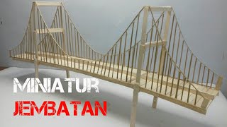 20 Inspirasi Cara Membuat Jembatan Dari Stik Es Cahyono 