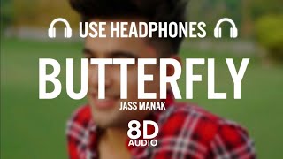 Butterfly (8D AUDIO) : Jass Manak | Bass boosted | Punjabi Romantic Songs