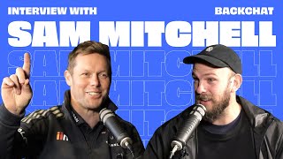 THE SAM MITCHELL STORY | Will Schofield & Dan Const | BackChat Sports Show