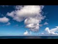 caribbean skies 3 a 3 hour time lapse film in 8k with cinematic sound