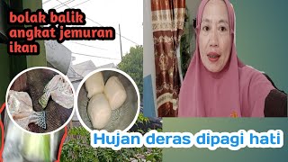 Hujan deras dipagi hari‼️bolak balik angkat jemur ikan karena cuaca tak menentu.