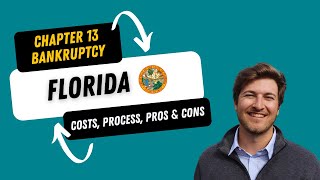 Chapter 13 Bankruptcy in Florida: Understand Costs, Process, and Pros and Cons