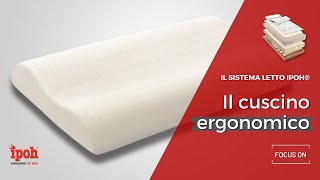 Sistema Letto Ipoh | Il cuscino ergonomico