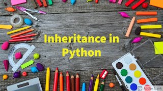#Python 43.Inheritance in Python by Bharathi Patnala