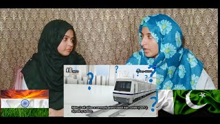 Pakistani Girls reacts on India's mega underground metro project                 Pakistani Reaction