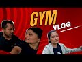 Gym vlog