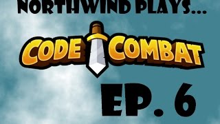 Let's Play: Code Combat | Python Gameplay Walkthrough - Episode 6