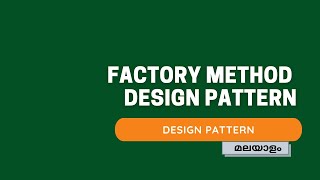 Factory Method Design Pattern | Malayalam | Java | Creational Design Pattern