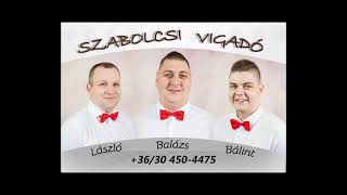 Szabolcsi Vigadó Együttes - Mulatós mix (2021)