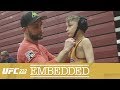 UFC 222 Embedded: Vlog Series - Episode 1