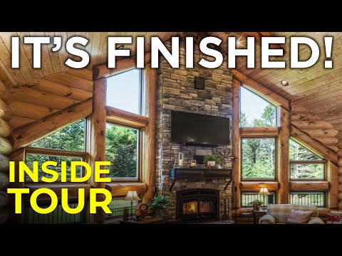 Episode #7 Log Home Construction It's Finished! Complete Walkthrough Tour Inside