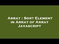 Array : Sort Element in Array of Array Javascript