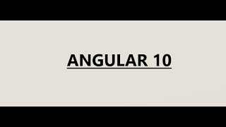 Angular 10 tutorials angular-cli Setup/installation part-1