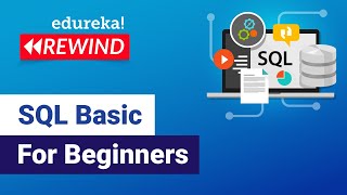SQL basic for beginners | Learn SQL | SQL Tutorial for Beginners | Edureka Rewind - 4