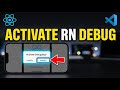 How to activate React Native debugging in VS Code - Full Guide