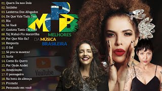 MPB Antigas - As Melhores - Músicas Calmas Para Relaxar - Ana Carolina, Djavan,