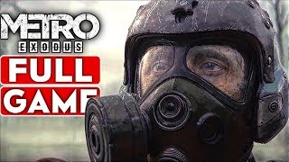 METRO EXODUS Gameplay Walkthrough Part 1 FULL GAME Good Ending [1080p HD 60FPS PC] - No Commentary