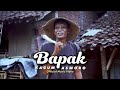 BAPAK | KAGUM ASMORO Official Music Video