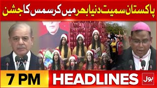 Celebrating Christmas All Over World | BOL News Headlines At 7 PM | Shehbaz Sharif In Action