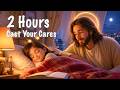 Relaxing Christian Worship Songs for Evening Prayer & Anxiety Relief | 2 Hours Beautiful Hymns