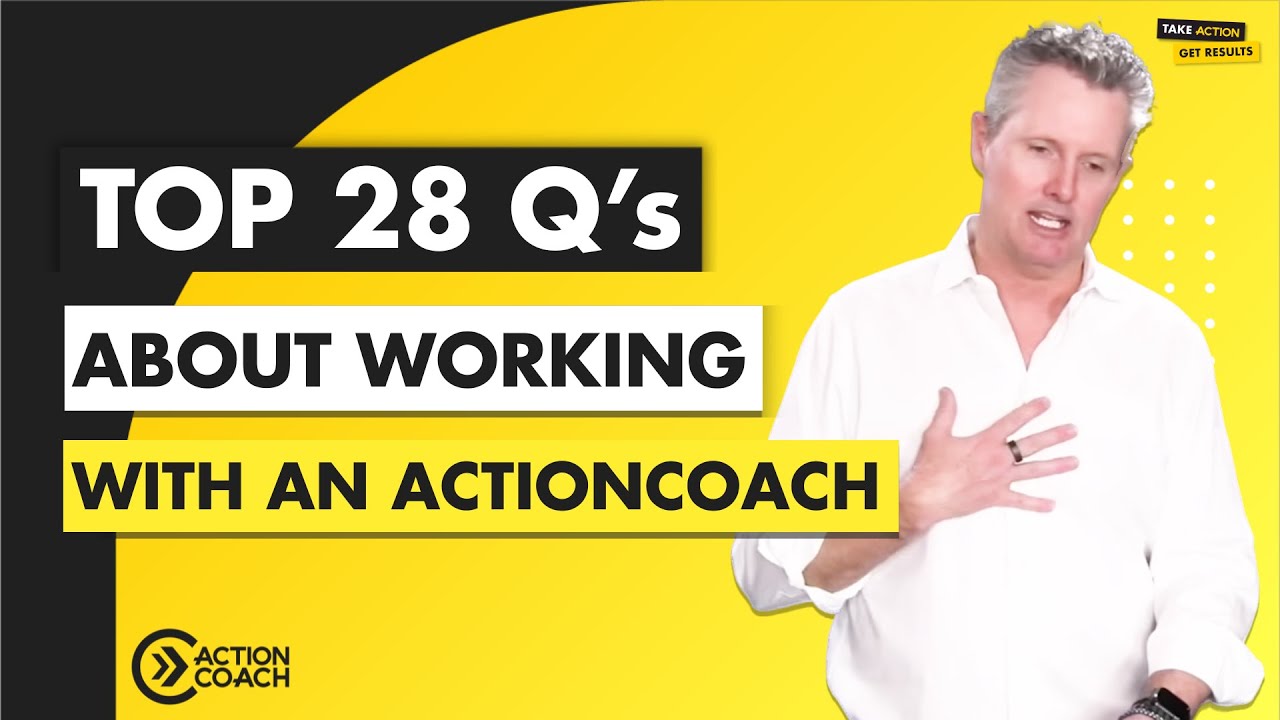 The 28 Most Asked Questions About Working With An Actioncoach Youtube