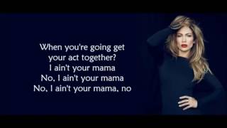 Jennifer Lopez - Ain't Your Mama [Instrumental/Karaoke]