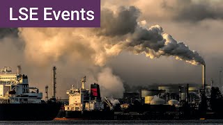 Whatever It Takes – Is There A Plan B For Climate Change? | LSE Event