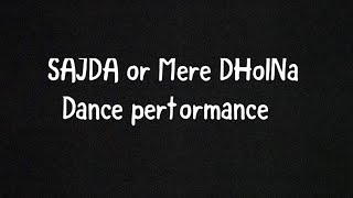 SAJDA / Mere dholna || Dance performance || Subharti University || Bollywood Dance || Semi classical