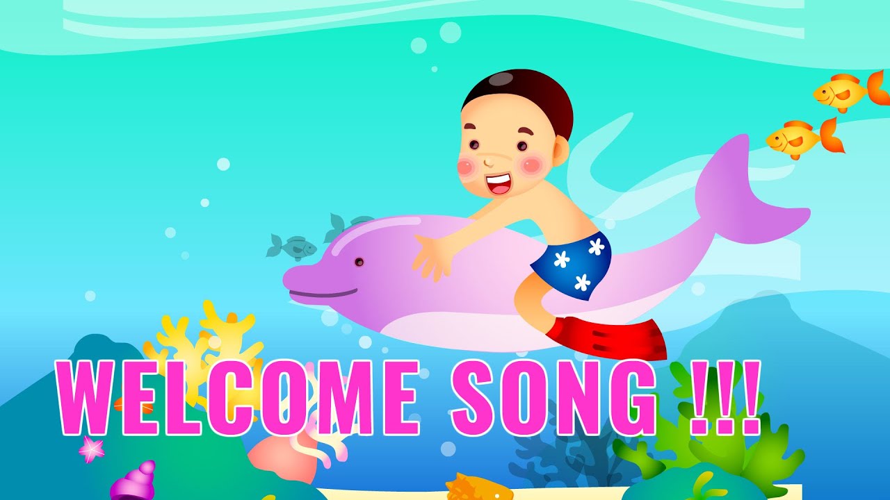 Welcome Song !- Kids Learn English Through Songs - YouTube